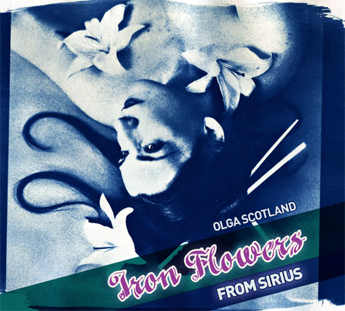   - Iron Flowers From Sirius